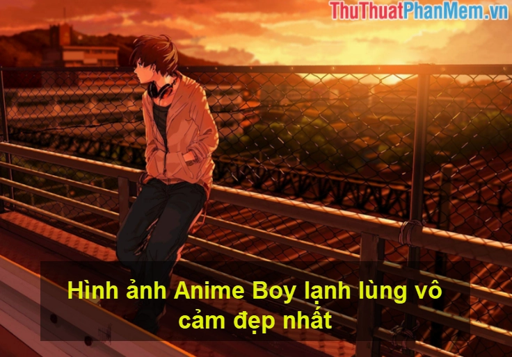 Ảnh anime chàng trai lạnh lùng vô cảm đẹp nhất