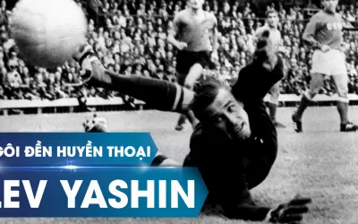 Huyền thoại Lev Yashin Người gác đền vĩ đại với trái tim sư tử