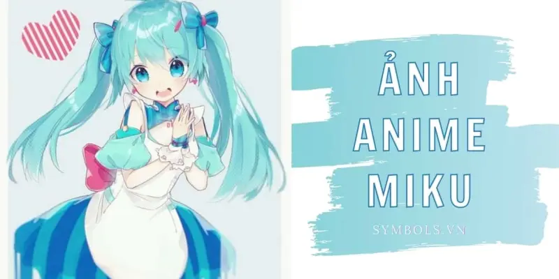 Bộ sưu tập 99 ảnh anime Miku siêu dễ thương chất lượng cao