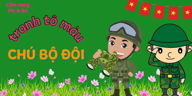 Tổng hợp 30 tranh tô màu chú bộ đội cầm súng cho bé yêu