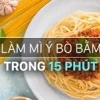 Hướng dẫn làm spaghetti sốt bò bằm chuẩn vị Ý đơn giản tại nhà